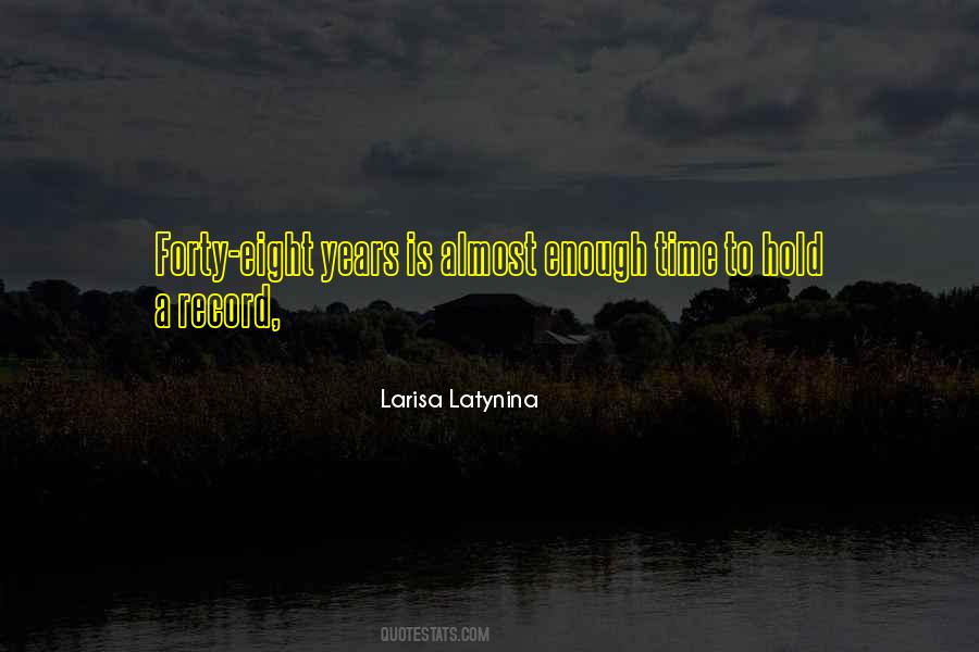 Larisa Latynina Quotes #1601530