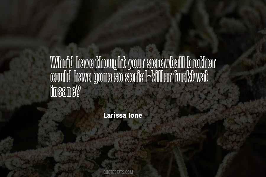 Larissa Ione Quotes #1011175