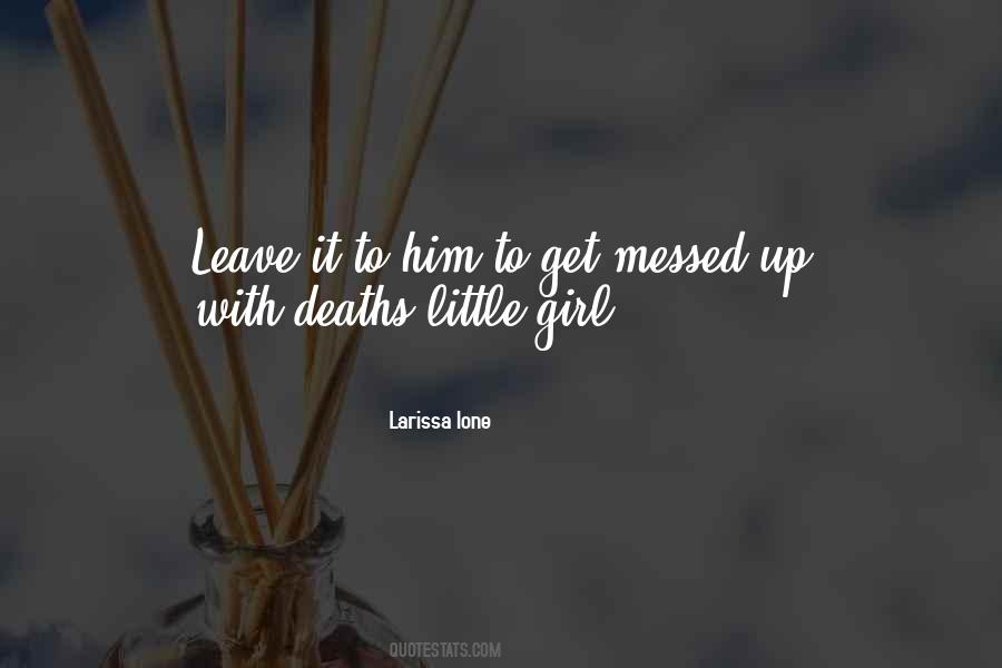 Larissa Ione Quotes #134061