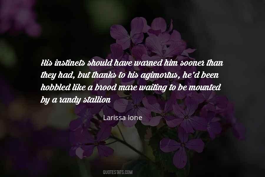 Larissa Ione Quotes #1565131