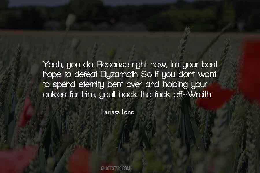 Larissa Ione Quotes #1641973