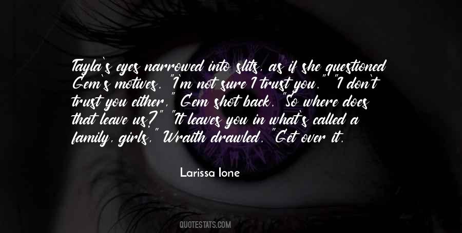 Larissa Ione Quotes #1729407