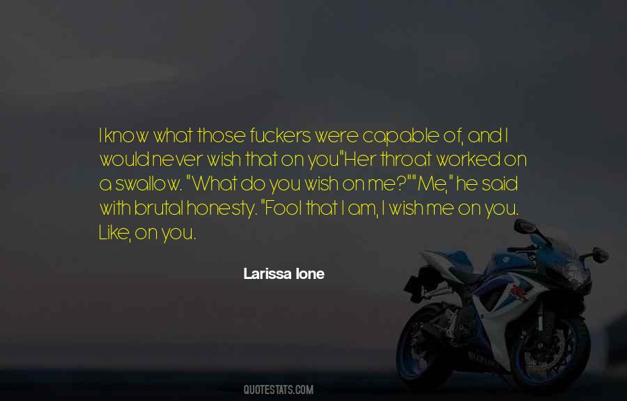 Larissa Ione Quotes #1738438