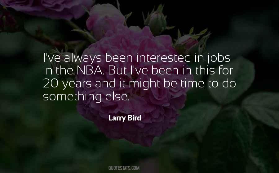 Larry Bird Quotes #1846549