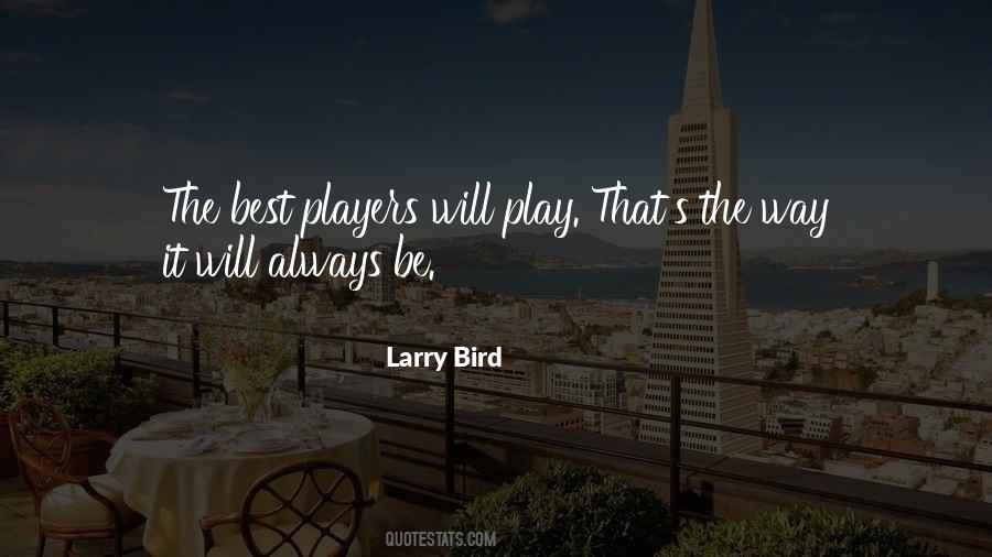Larry Bird Quotes #528337