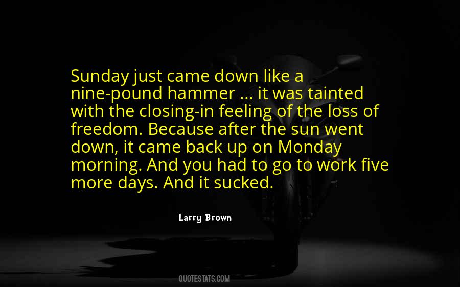 Larry Brown Quotes #703818