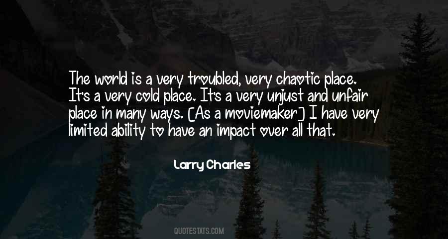 Larry Charles Quotes #879535