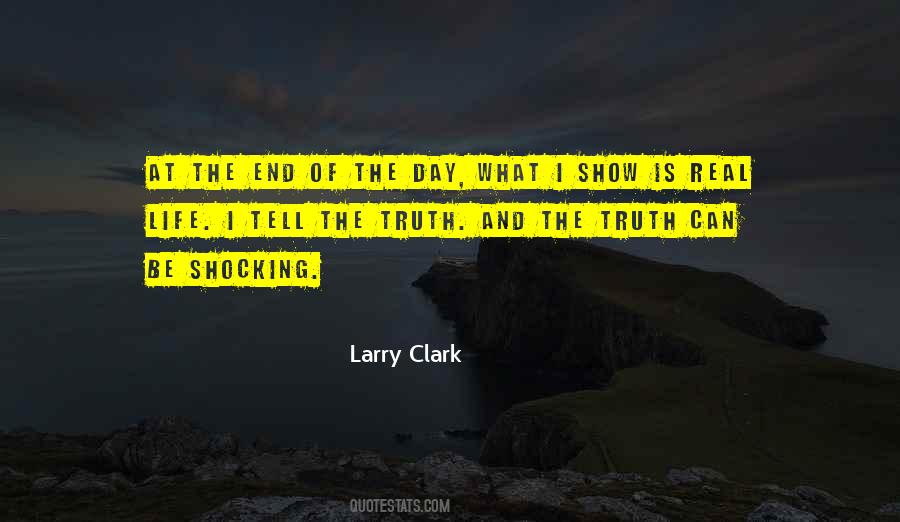 Larry Clark Quotes #1612407