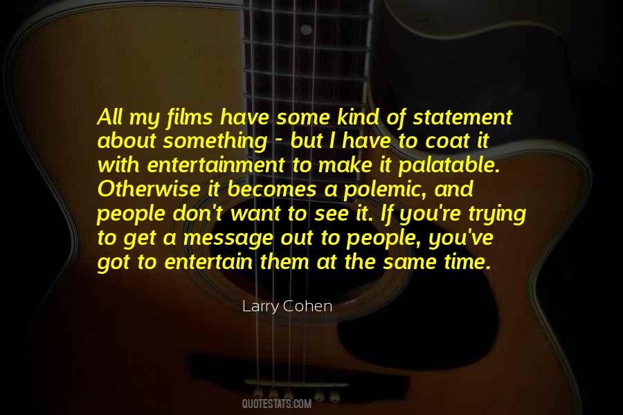 Larry Cohen Quotes #23928