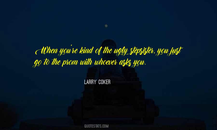 Larry Coker Quotes #284243