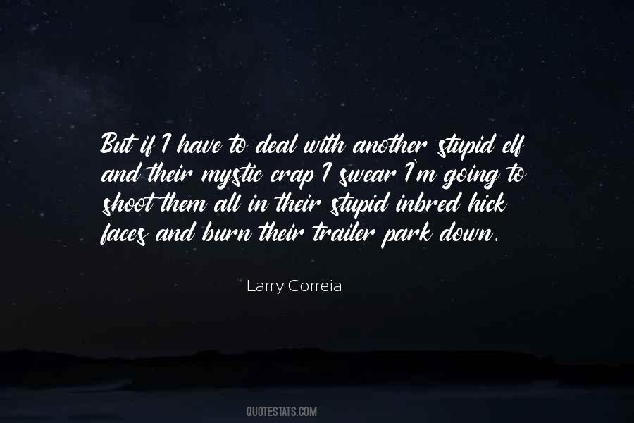 Larry Correia Quotes #285530