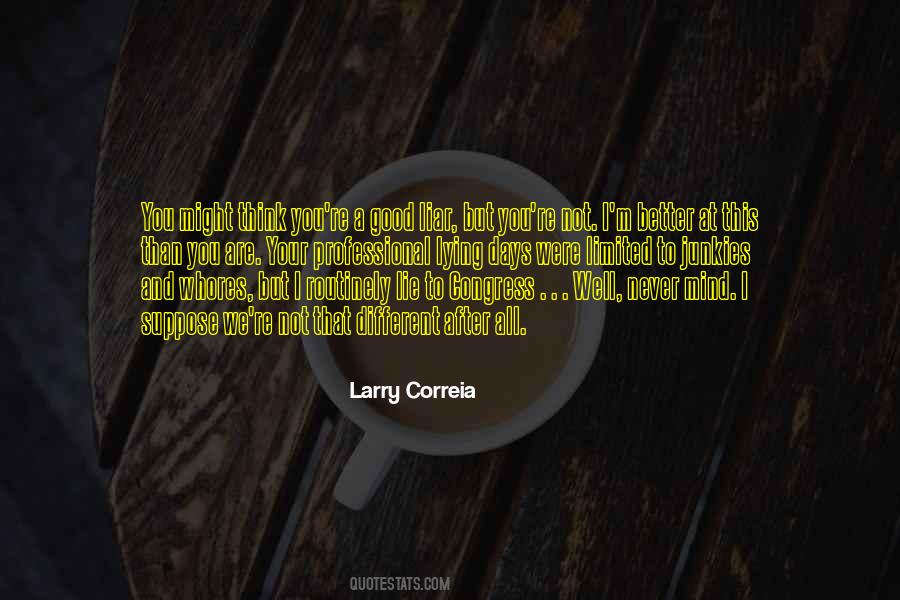 Larry Correia Quotes #3081