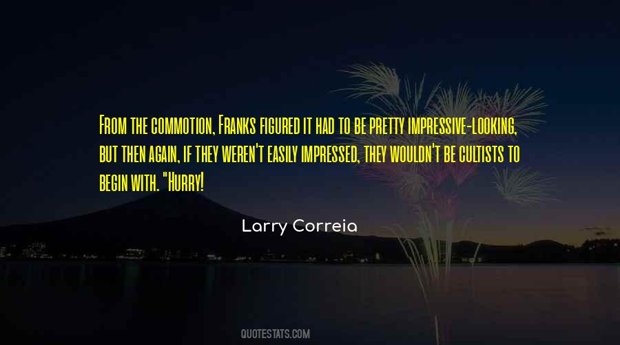 Larry Correia Quotes #3253