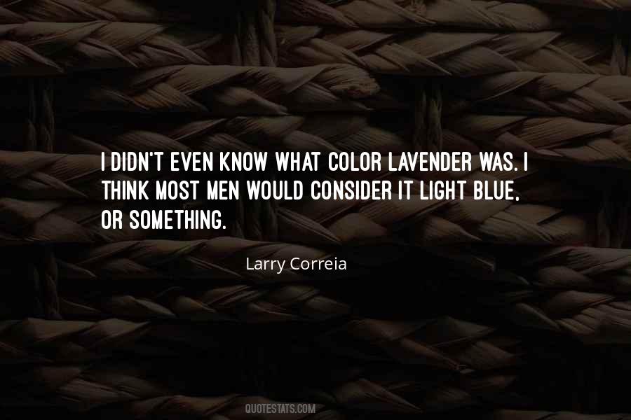 Larry Correia Quotes #94922