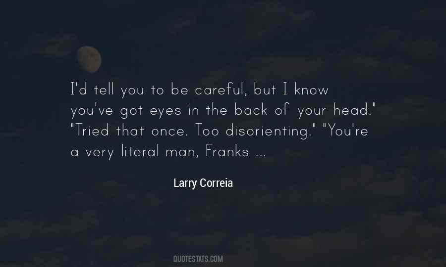 Larry Correia Quotes #972608