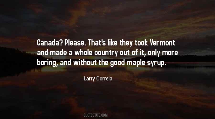 Larry Correia Quotes #990070