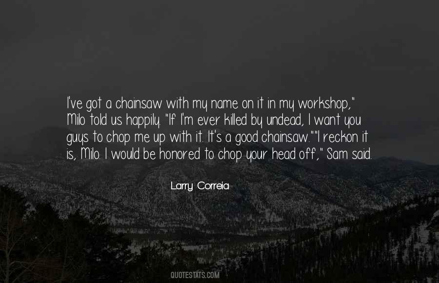 Larry Correia Quotes #991610