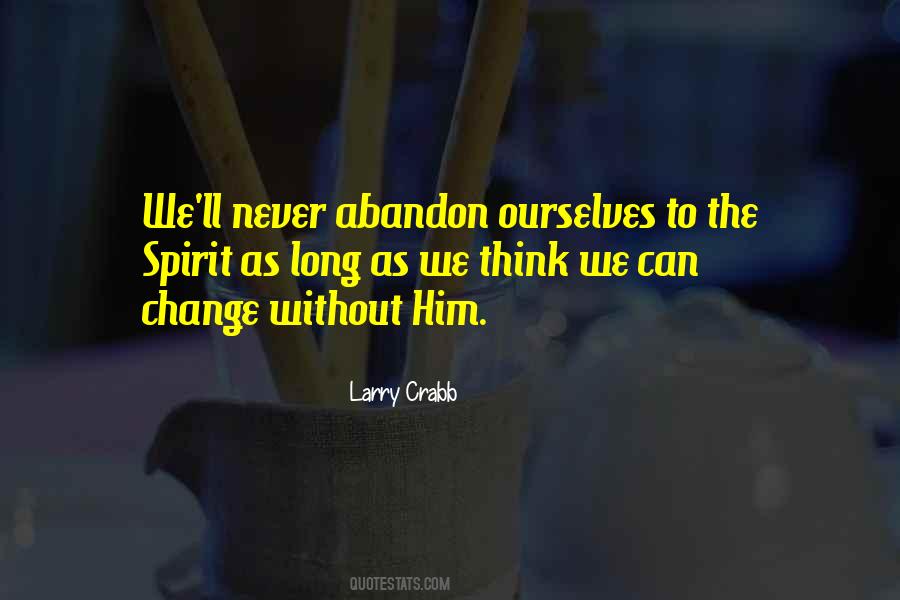 Larry Crabb Quotes #1309991