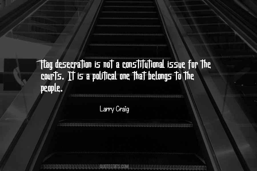 Larry Craig Quotes #497851