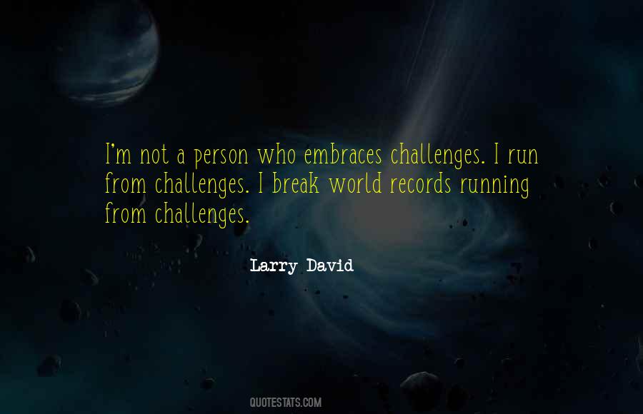Larry David Quotes #1631684