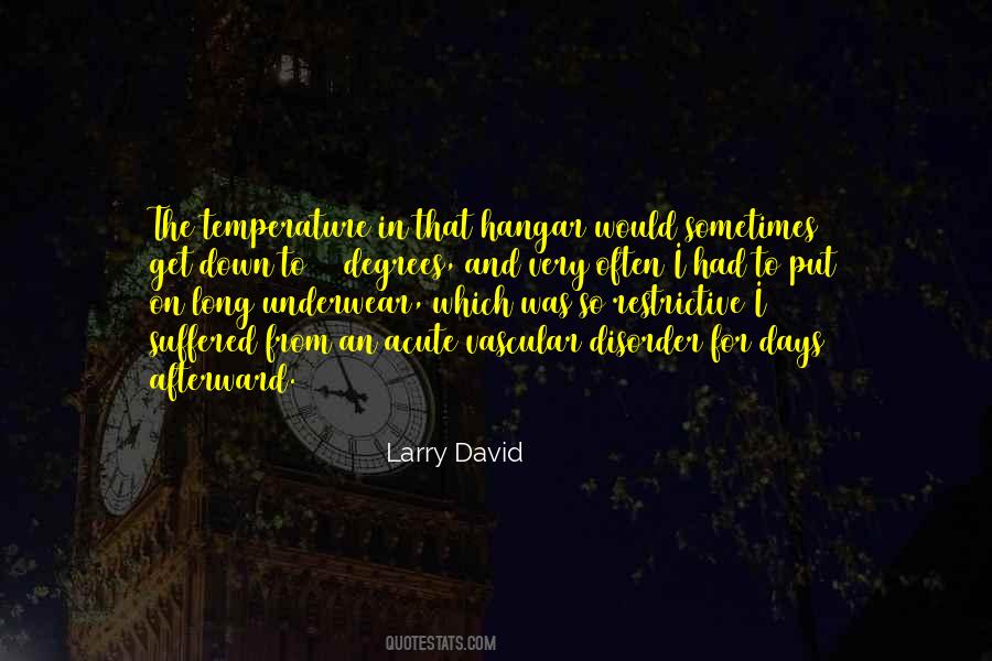 Larry David Quotes #439444