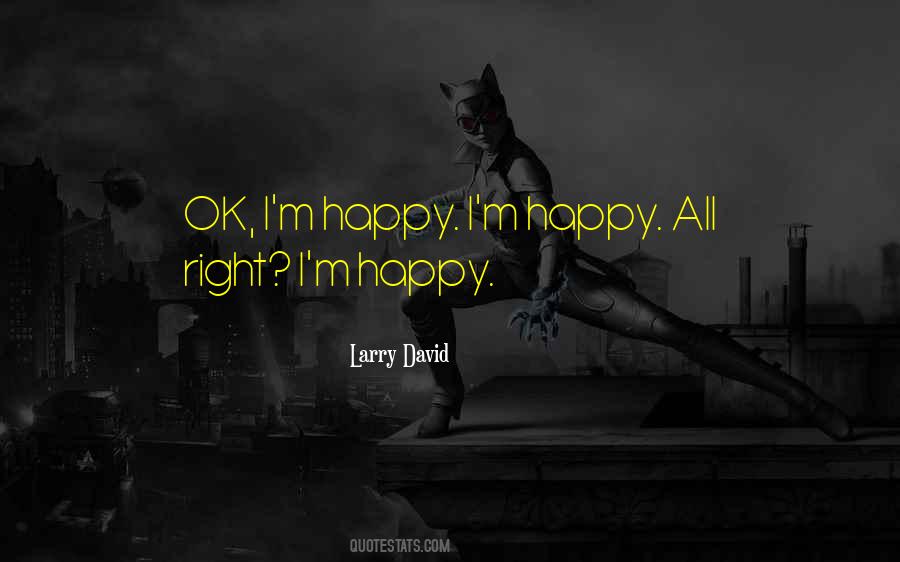 Larry David Quotes #593500