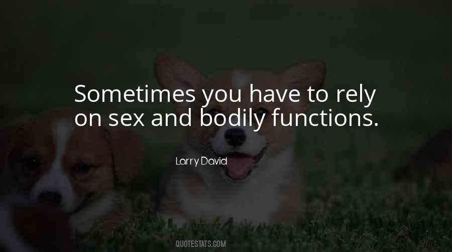 Larry David Quotes #604947