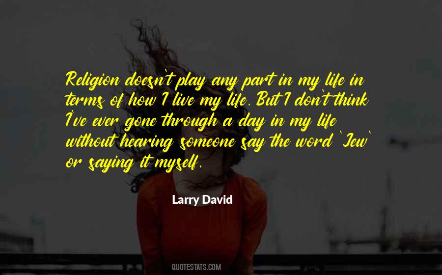 Larry David Quotes #97248