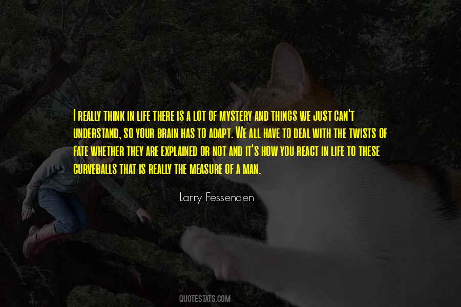 Larry Fessenden Quotes #176583