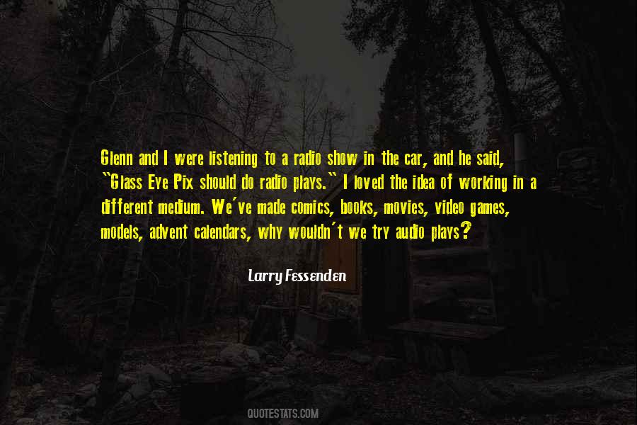 Larry Fessenden Quotes #755023