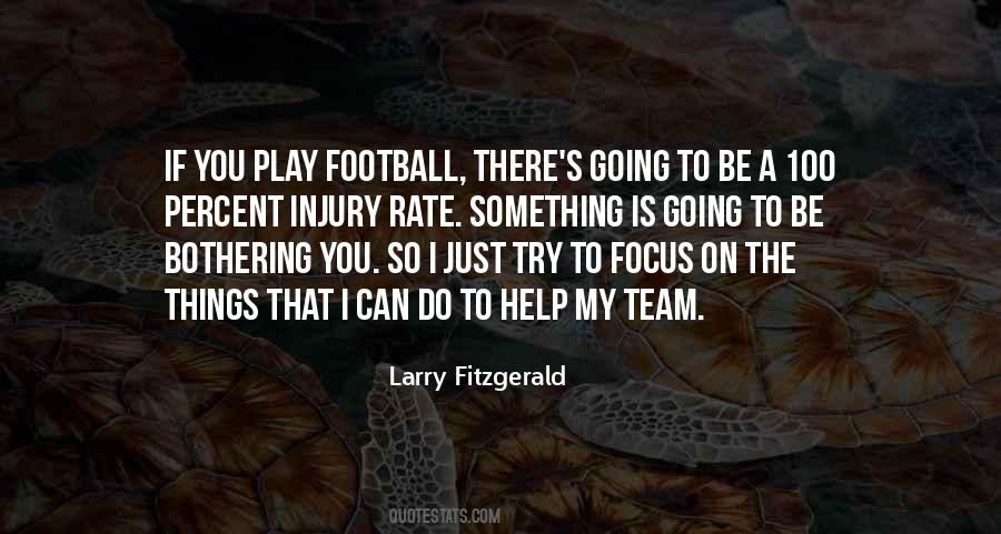 Larry Fitzgerald Quotes #597748