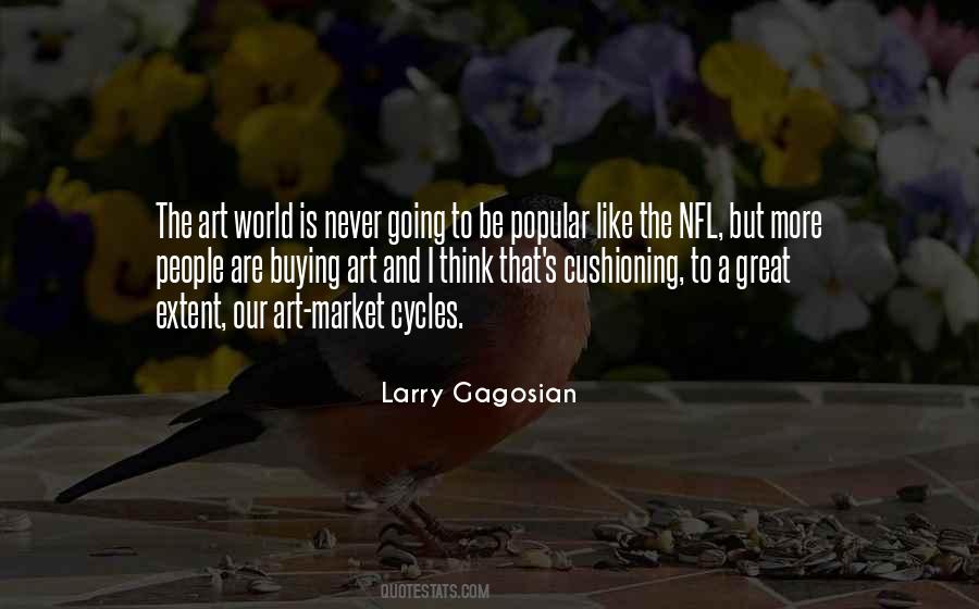 Larry Gagosian Quotes #1171433