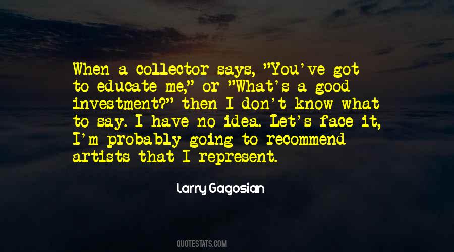 Larry Gagosian Quotes #1643124