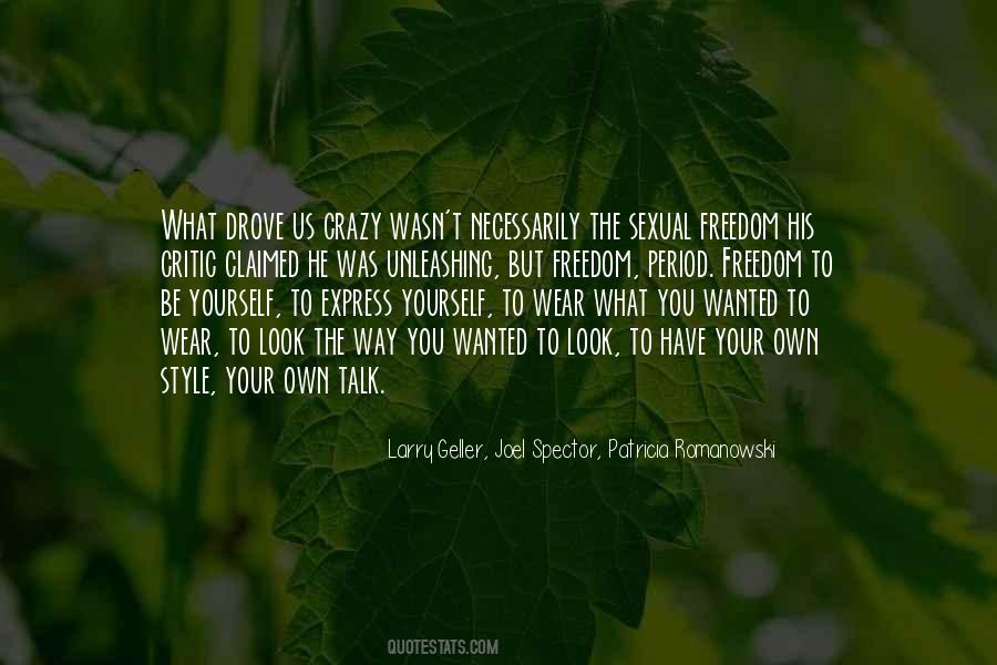 Larry Geller, Joel Spector, Patricia Romanowski Quotes #284015 Larry Geller, Joel Spector, Patricia Romanowski Quotes #284015