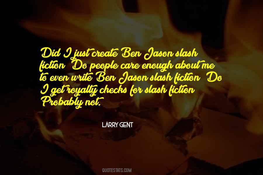 Larry Gent Quotes #1078776