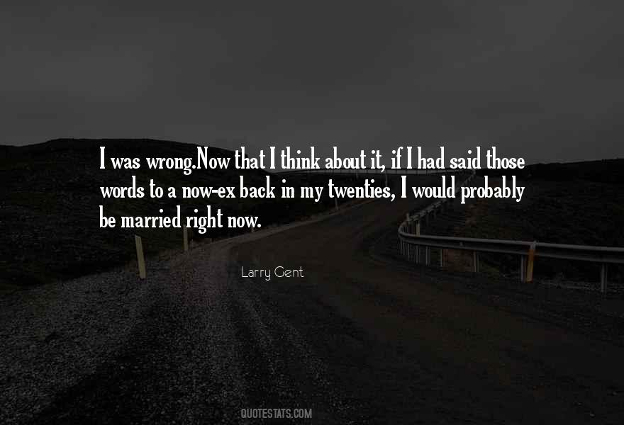 Larry Gent Quotes #1392963
