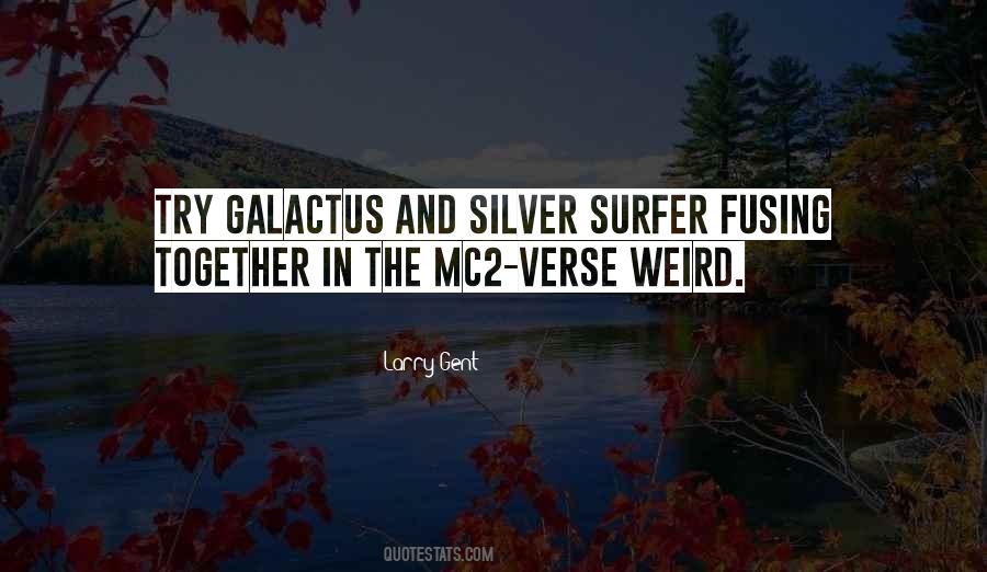 Larry Gent Quotes #378955