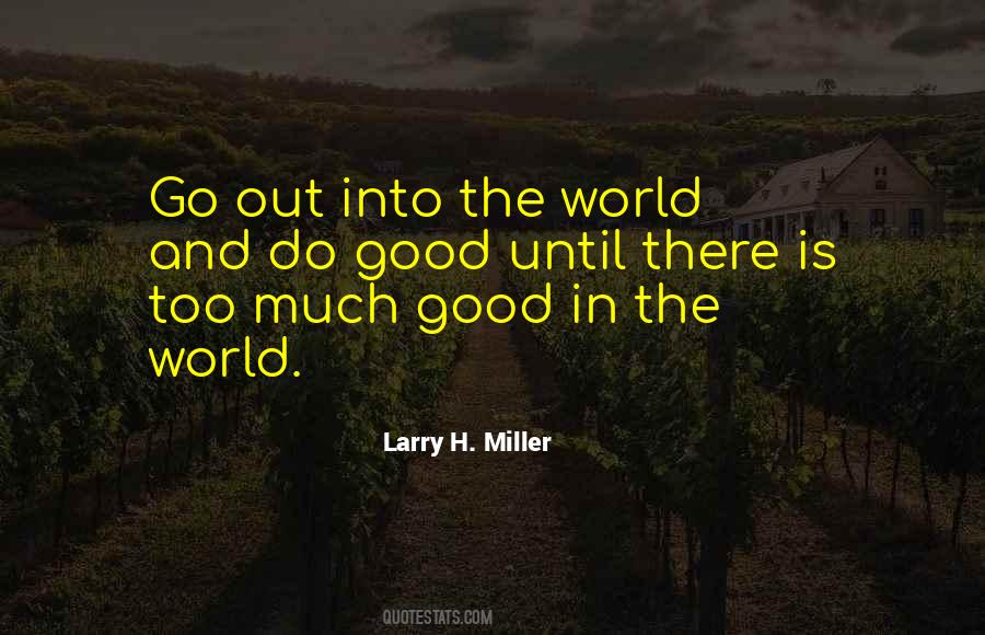 Larry H. Miller Quotes #1082499