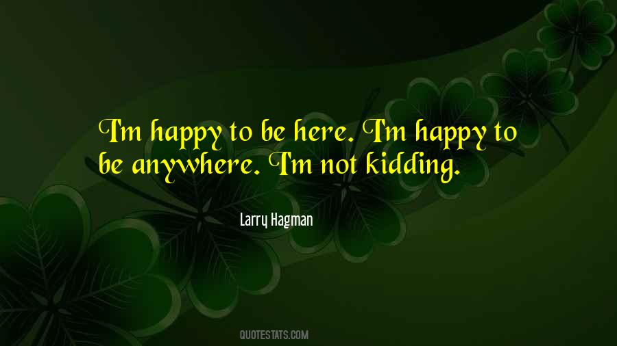 Larry Hagman Quotes #1427594