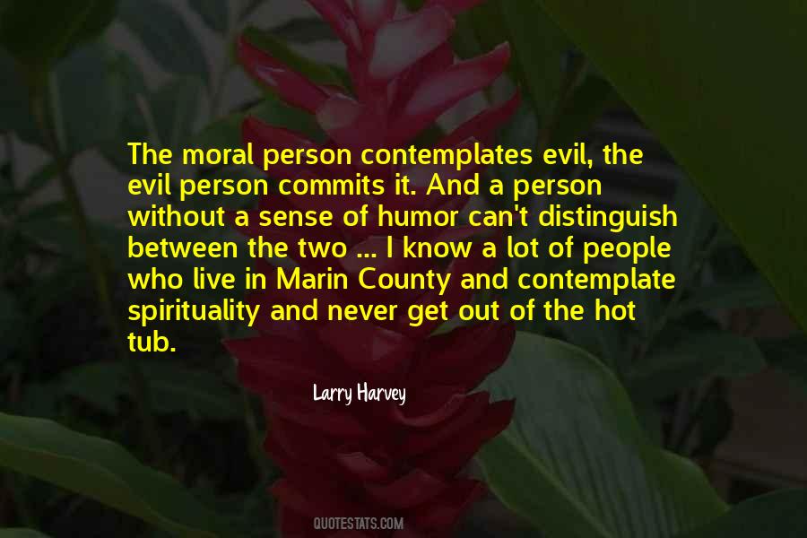 Larry Harvey Quotes #1724617