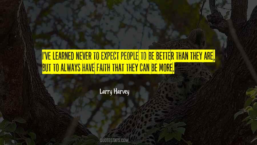 Larry Harvey Quotes #1741911