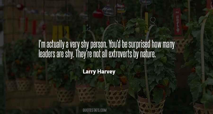 Larry Harvey Quotes #259998