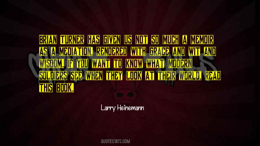 Larry Heinemann Quotes #166986