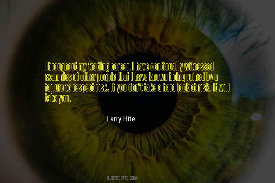 Larry Hite Quotes #1406378