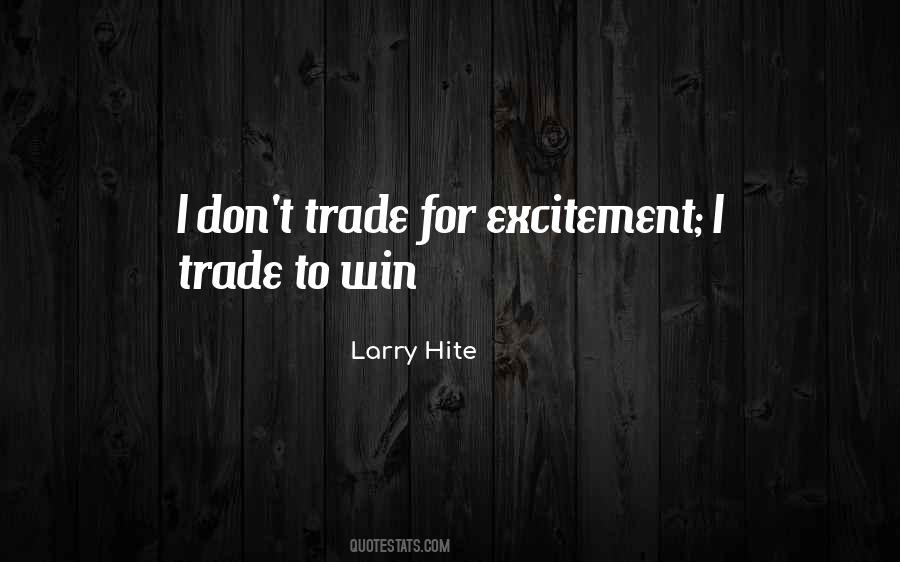 Larry Hite Quotes #1845679