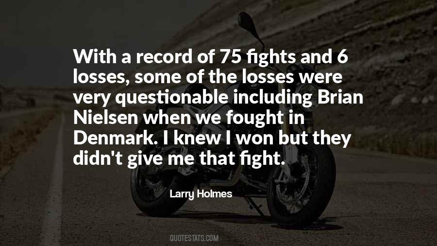 Larry Holmes Quotes #1073005