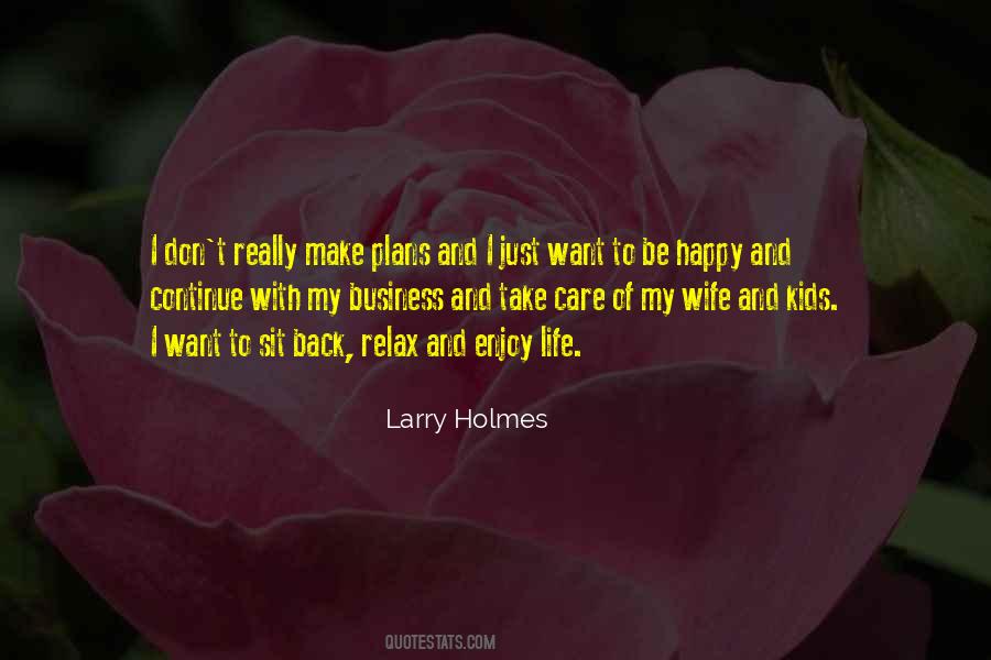 Larry Holmes Quotes #1410420