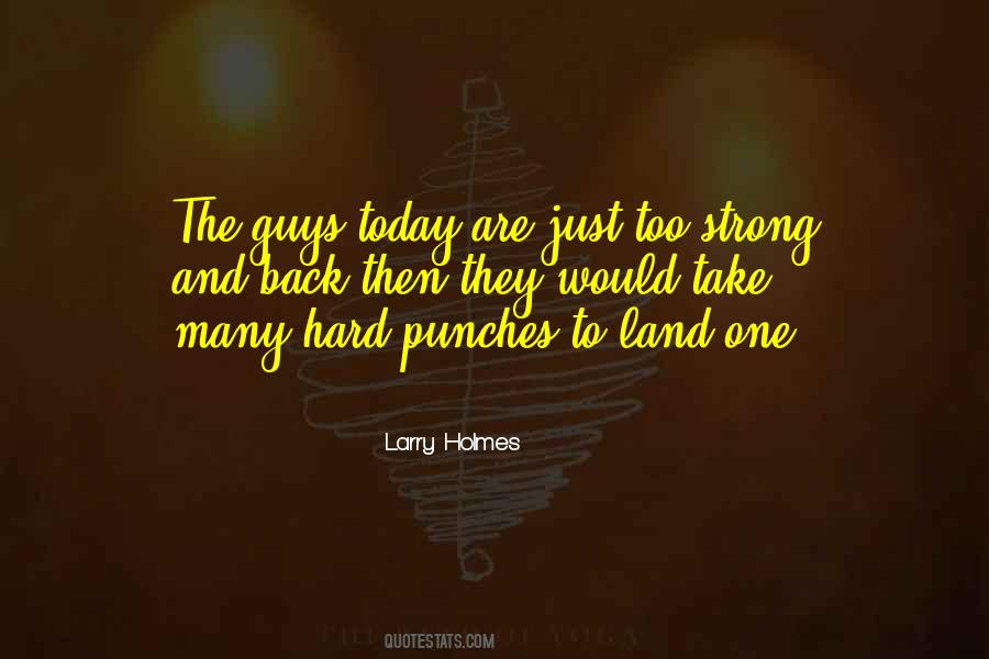 Larry Holmes Quotes #435706