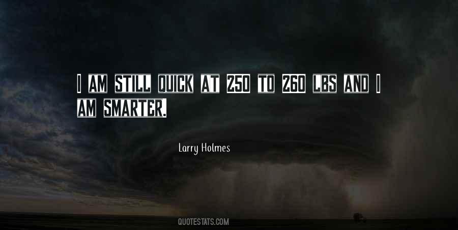 Larry Holmes Quotes #437143