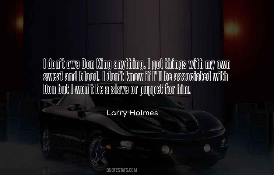 Larry Holmes Quotes #803567
